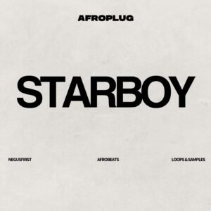 Starboy Afrobeats Loops & Samples
