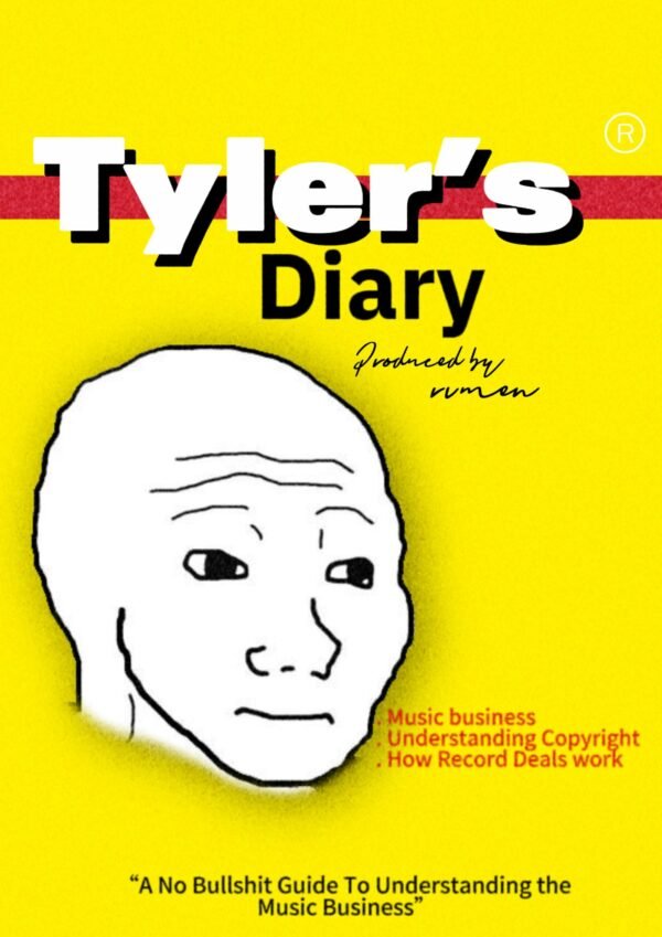 Tyler's Diary : Music Business Guide