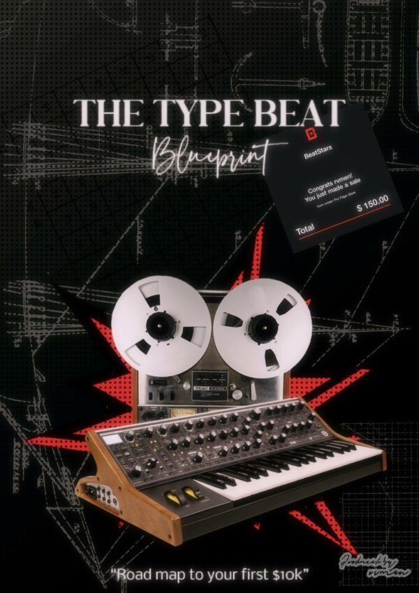 The Type beat : Blueprint Guide