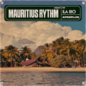 Mauritius Rhythm : Premium sample pack with 250+ loops & samples of traditional Mauritian percussion by Ila Rio perfect for world music & cinematic productions - Royalty-free
