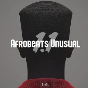 Afrobeats Unusual 1.1