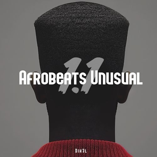Afrobeats Unusual 1.1