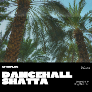 Afroplug - Dancehall Shatta Deluxe - Cover Art